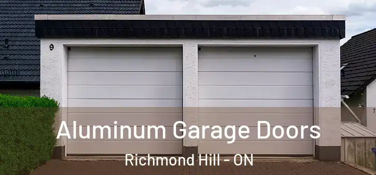  Aluminum Garage Doors Richmond Hill - ON
