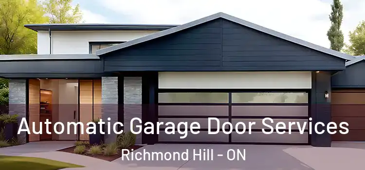  Automatic Garage Door Services Richmond Hill - ON