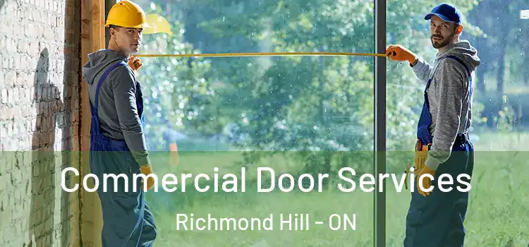  Commercial Door Services Richmond Hill - ON