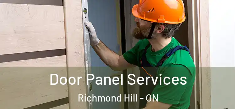 Door Panel Services Richmond Hill - ON