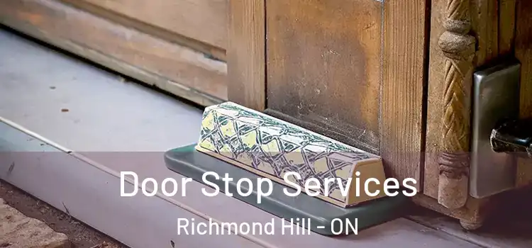  Door Stop Services Richmond Hill - ON