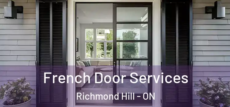  French Door Services Richmond Hill - ON