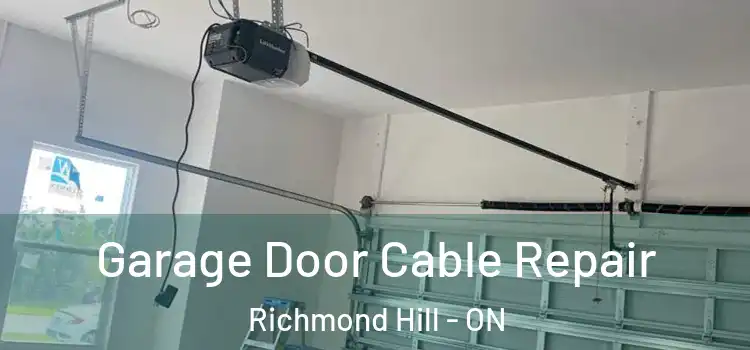  Garage Door Cable Repair Richmond Hill - ON