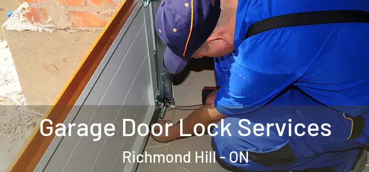  Garage Door Lock Services Richmond Hill - ON