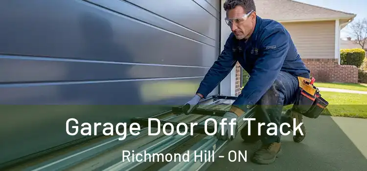  Garage Door Off Track Richmond Hill - ON