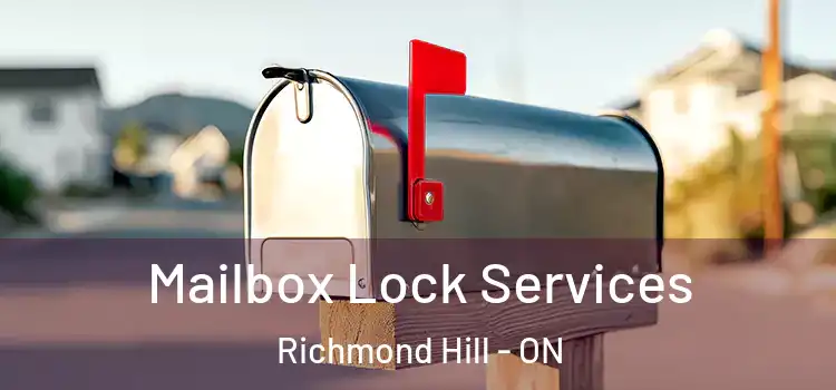  Mailbox Lock Services Richmond Hill - ON