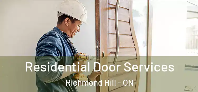  Residential Door Services Richmond Hill - ON